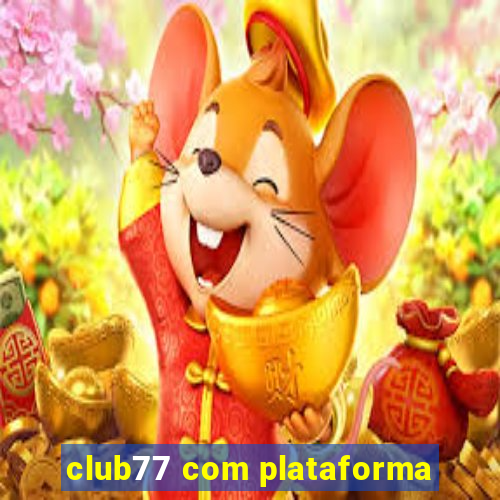 club77 com plataforma